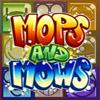 Play Mops And Mows